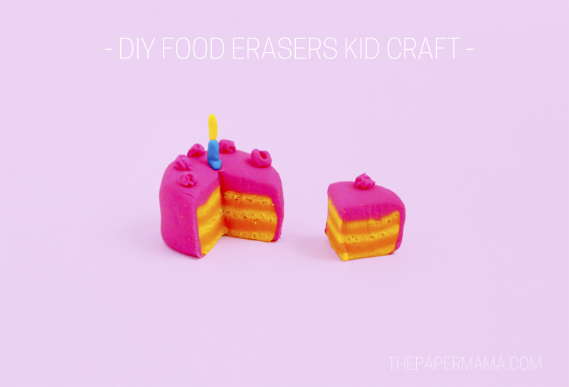 Diy Food Erasers Kid Craft