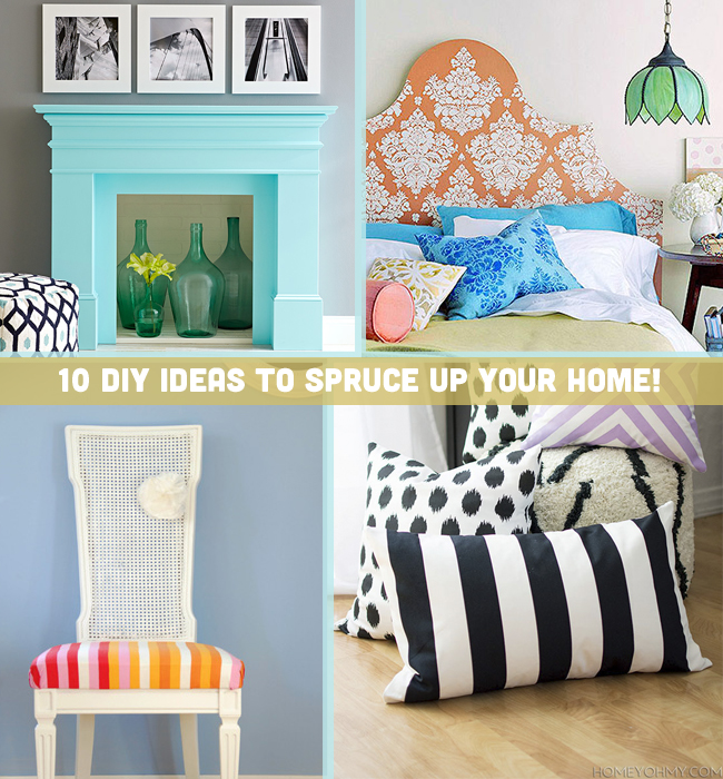 10 DIY Ideas to Spruce Up Your Home!