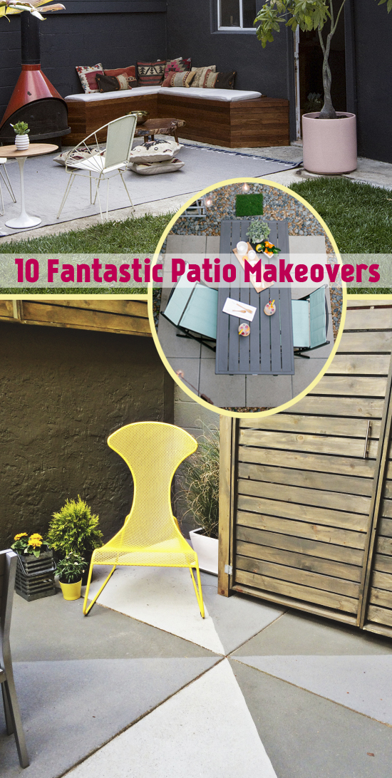 10 Fantastic Patio Makeovers