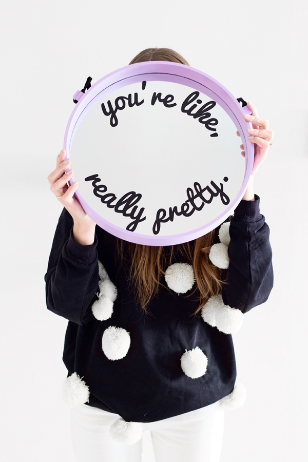 Boost your confidence each morning with this wonderful "You're like, really pretty" mirror! Found on Studio DIY.