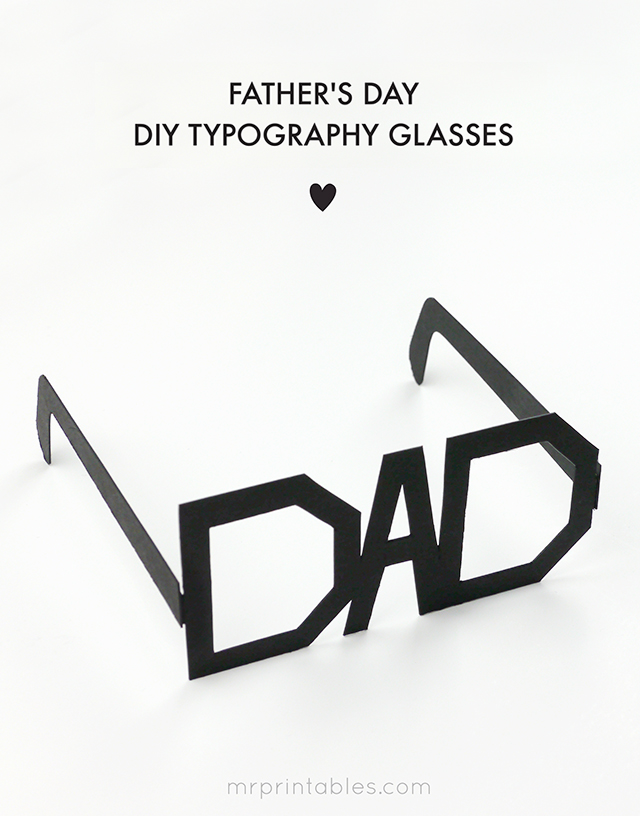 http://www.mrprintables.com/fathers-day-printable-glasses.html