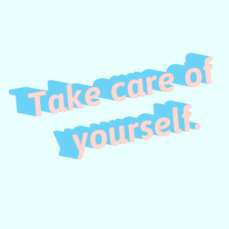 Take Care of Yourself Print